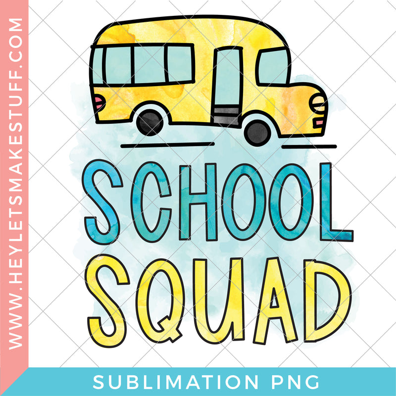 School Squad - Sublimation