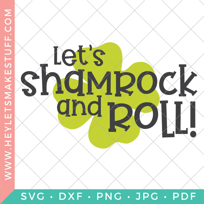 Let's Shamrock and Roll SVG