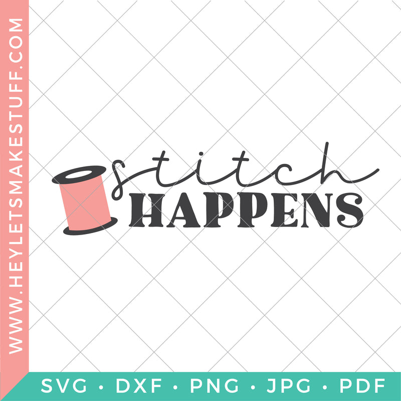 Stitch Happens – Hey, Let's Make Stuff