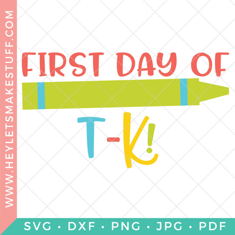 First Day of T-K – Hey, Let's Make Stuff first-day-of-t-k-hey-let-s-make-stuff
