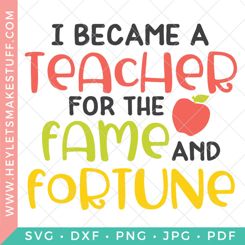 I Became a Teacher for the Fame and Fortune