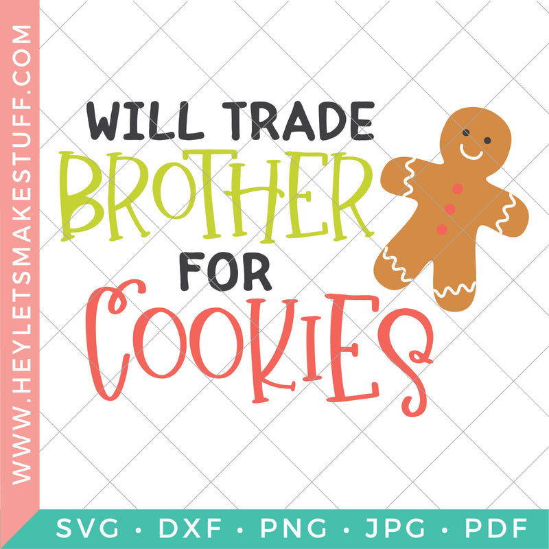 Will Trade Brother for Cookies